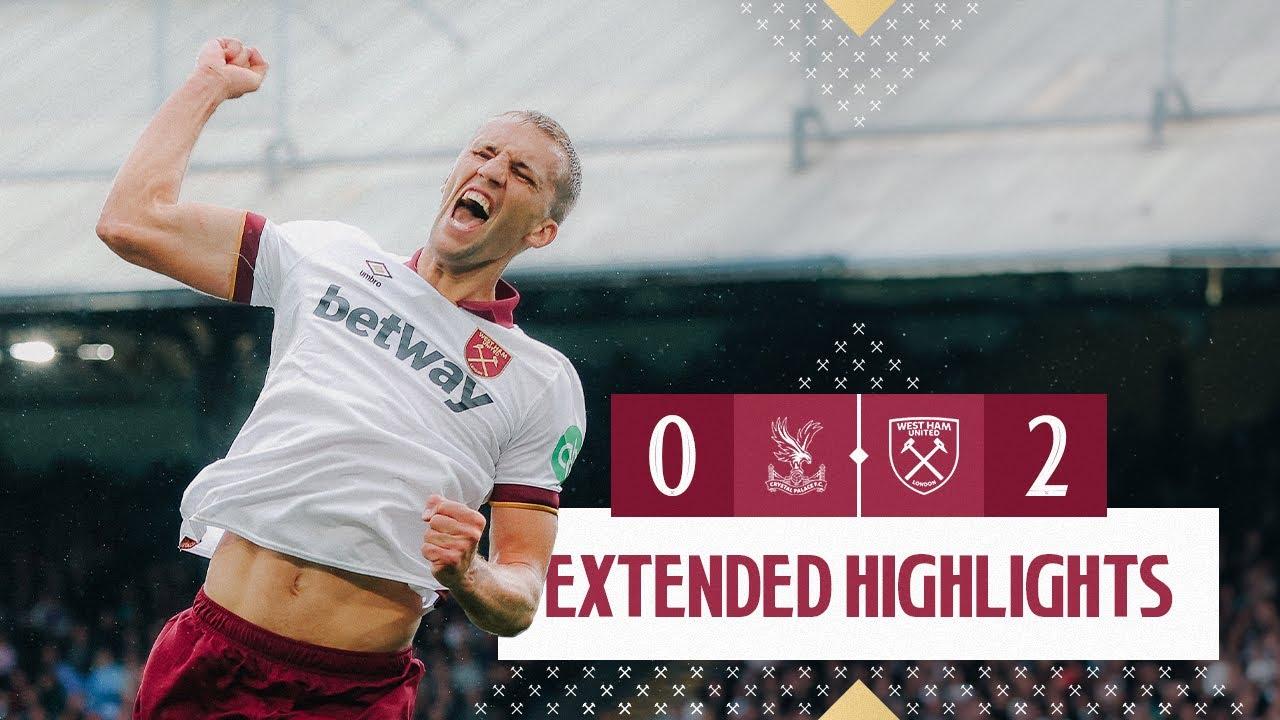 Extended Highlights | Crystal Palace 0-2 West Ham | Premier League