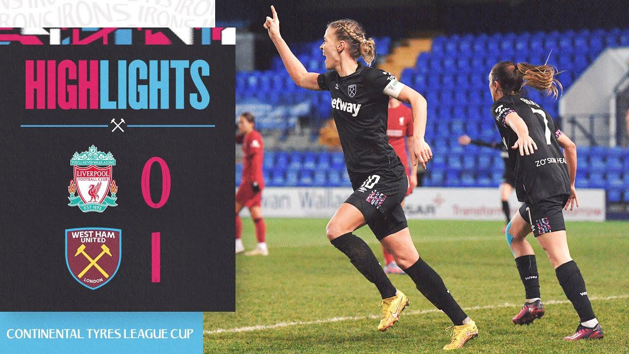 Liverpool 0-1 West Ham | Hammers Head Into Semi-Finals | Continental cup Highlights