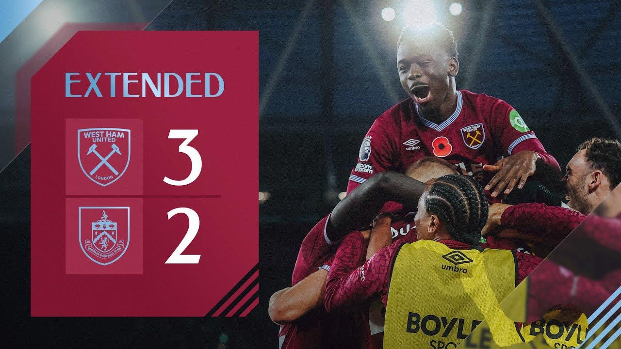 EXTENDED HIGHLIGHTS | WEST HAM UNITED 3-2 BURNLEY