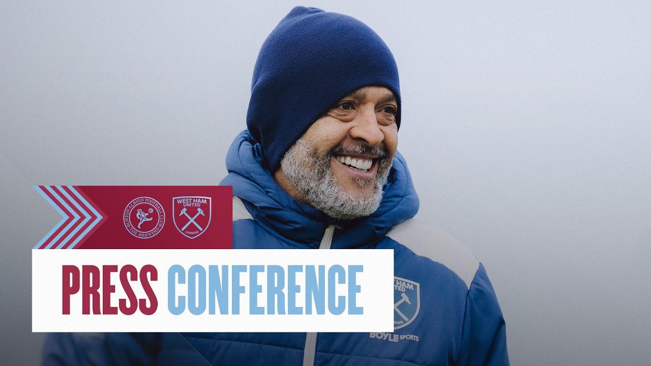 LIVE: Nuno Espírito Santo's Press Conference | Burton Albion v West Ham